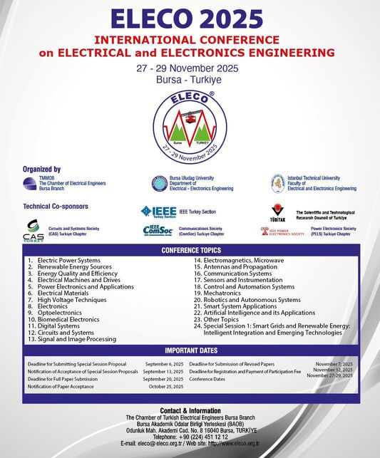 ELECO 2025 ULUSLARARASI ELEKTRİK VE ELEKTRONİK MÜHENDİSLİĞİ KONFERANSI