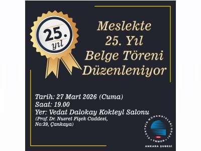 MESLEKTE 25. YIL BELGE TÖRENİ DÜZENLENİYOR
